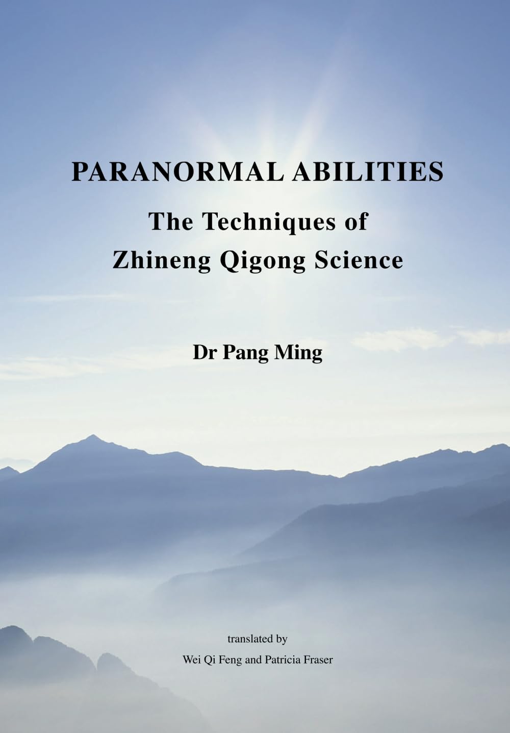Paranormal Abilities: The Techniques of Zhineng Qigong Science Health, Nutrition & Fitness