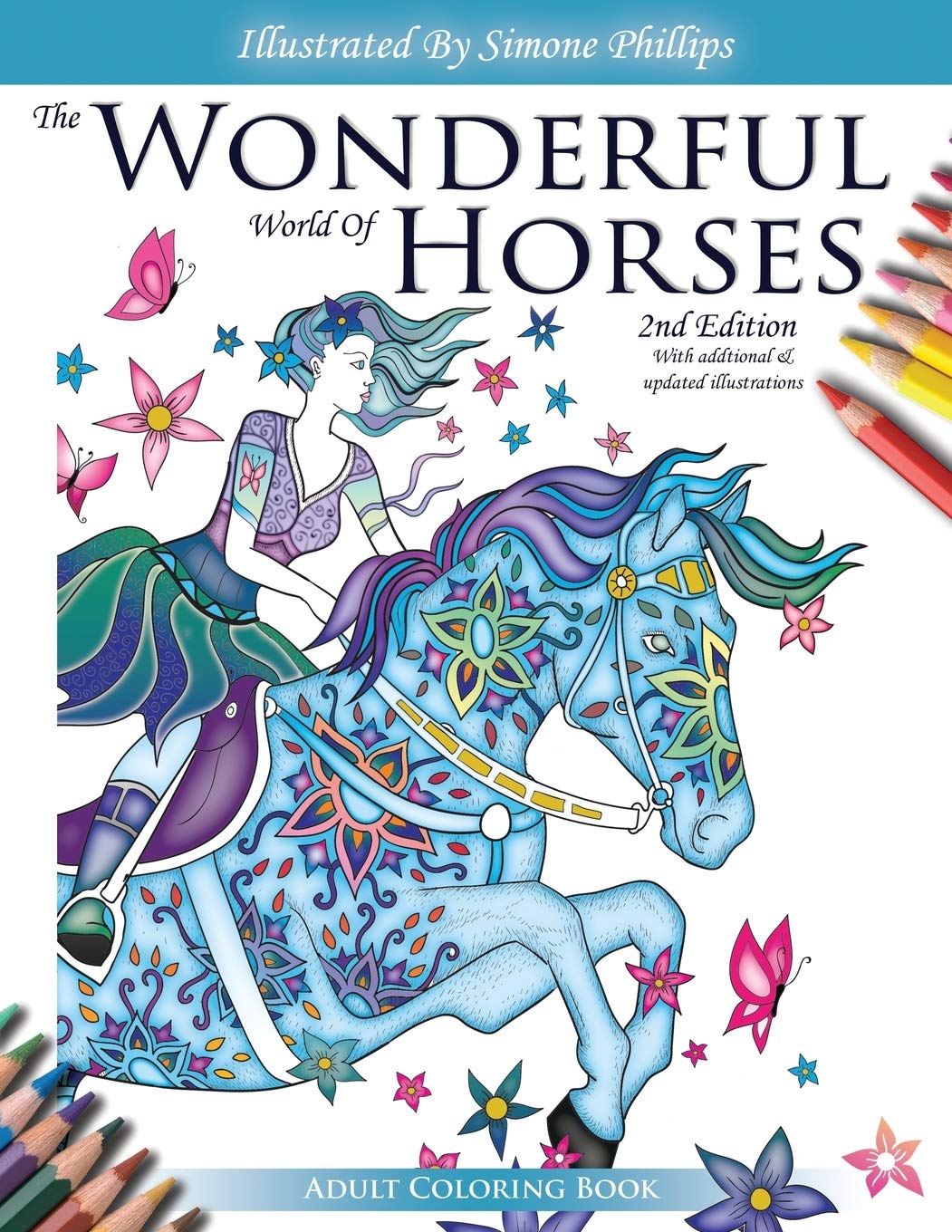The Wonderful World of Horses - Adult Coloring Book - 2nd Edition book