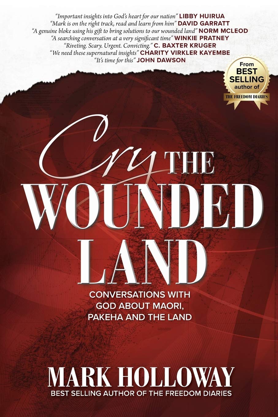 Cry the Wounded Land: Conversations with God about Maori, Pakeha and the land Politics & History
