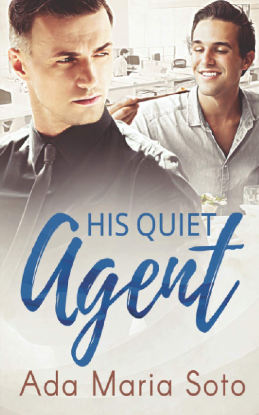 His Quiet Agent (The Agency, Band 1) LGBTQ+