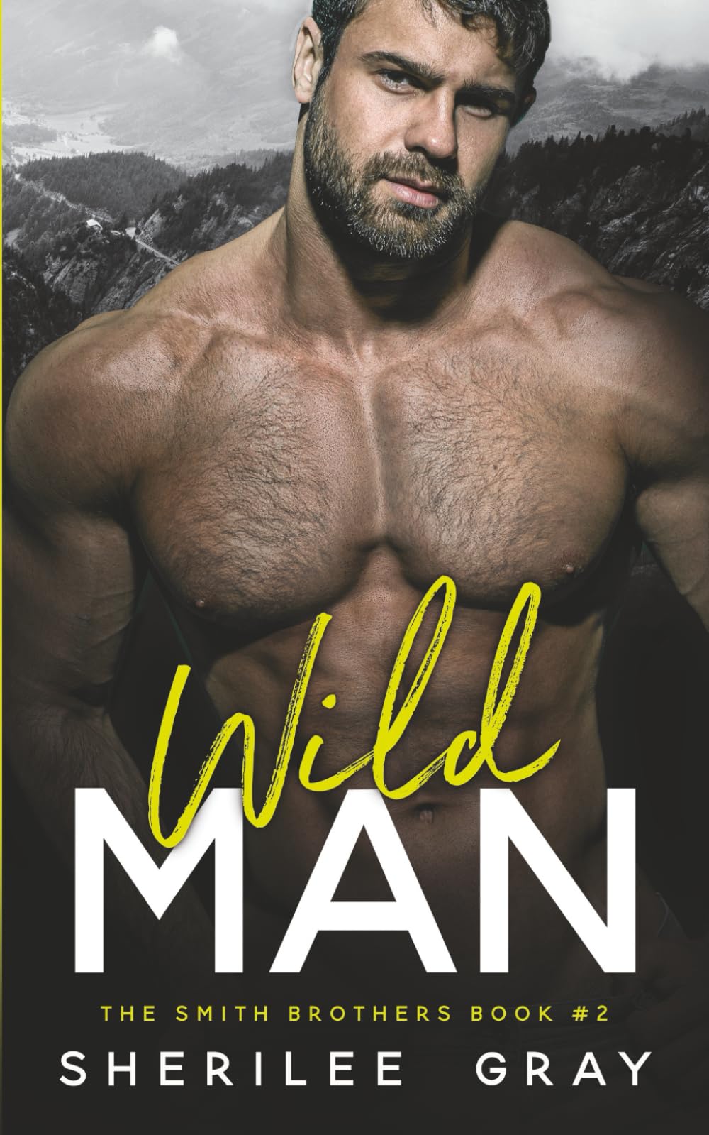Wild Man (The Smith Brothers, Band 2) Contemporary Romance