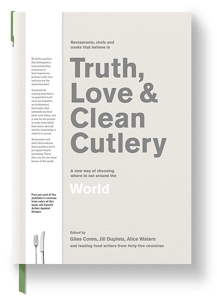 Truth, Love & Clean Cutlery: A New Way of Choosing Where to Eat in the World Film, Art & Culture