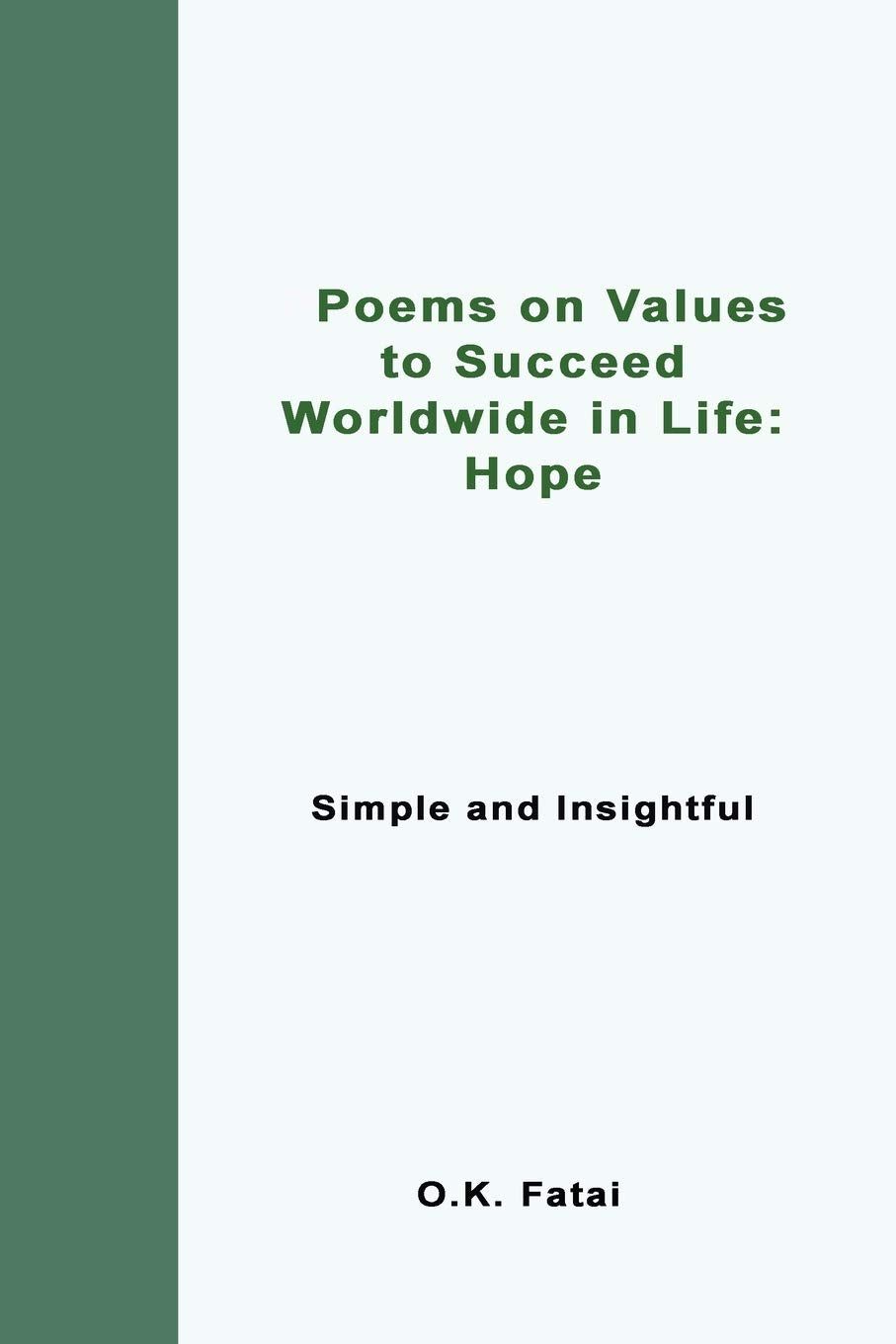 Poems on Values to Succeed Worldwide in Life: Hope: Simple and Insightful book