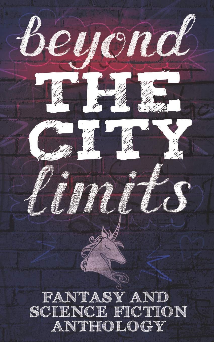Beyond the City Limits: Fantasy and Science fiction Anthology Contemporary literature