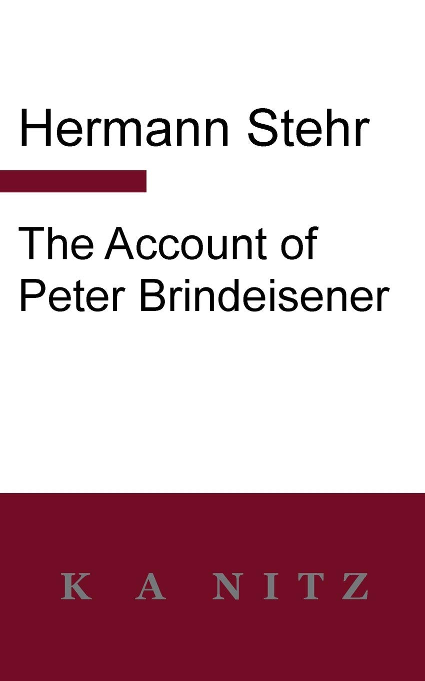 The Account of Peter Brindeisener Classics