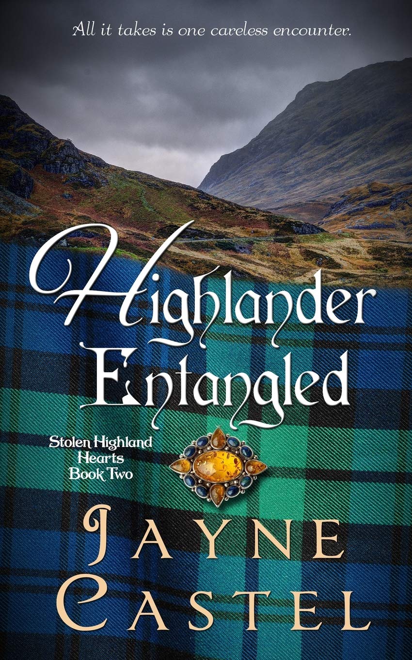 Highlander Entangled: A Medieval Scottish Romance (Stolen Highland Hearts, Band 2) Historical Fiction