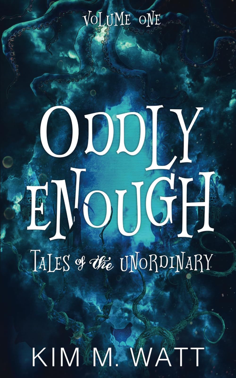 Oddly Enough: Tales of the Unordinary, volume one (Oddly Enough: Short Stories, Band 1) Humour & Satire