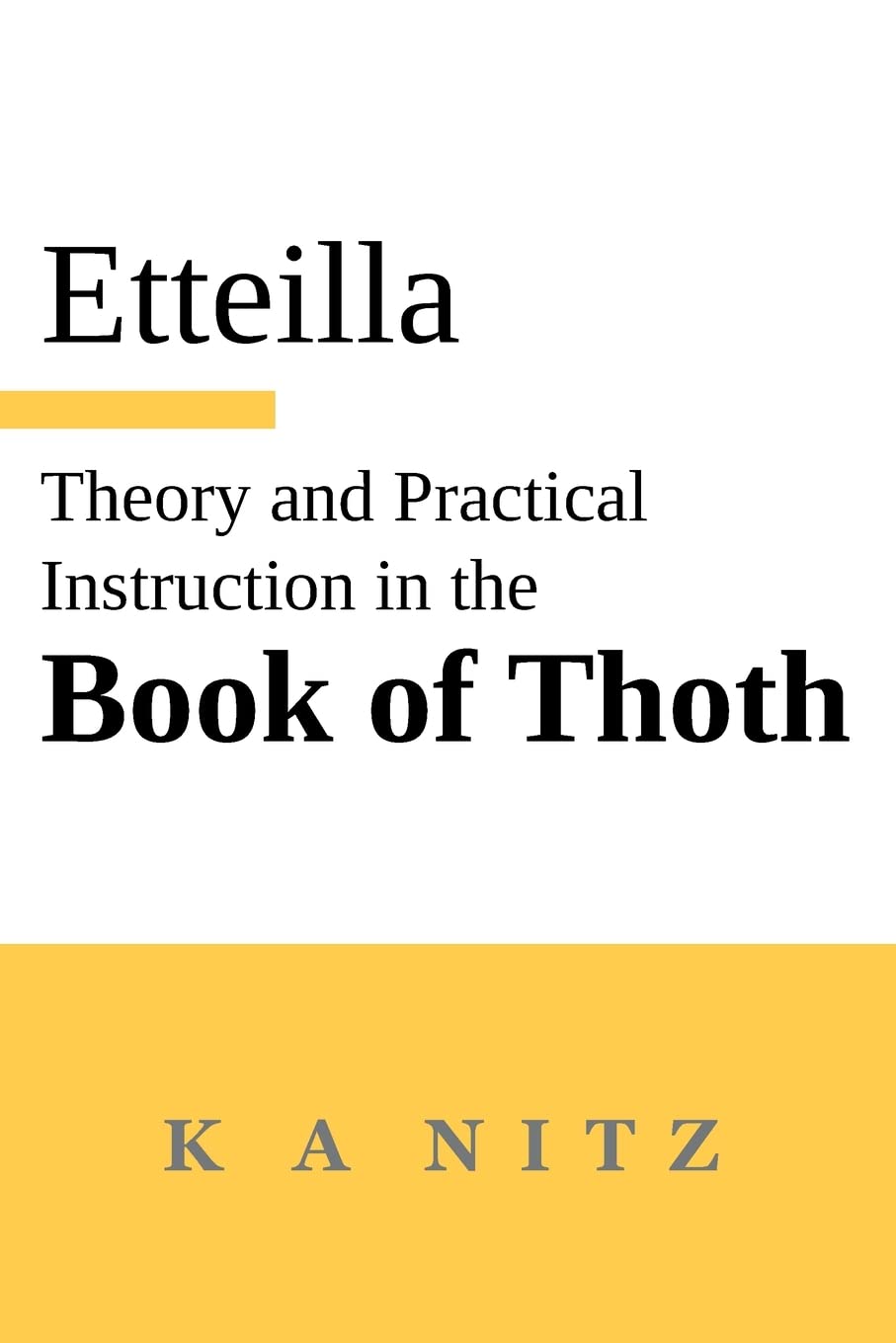 Theory and Practical Instruction on the Book of Thoth Psychology