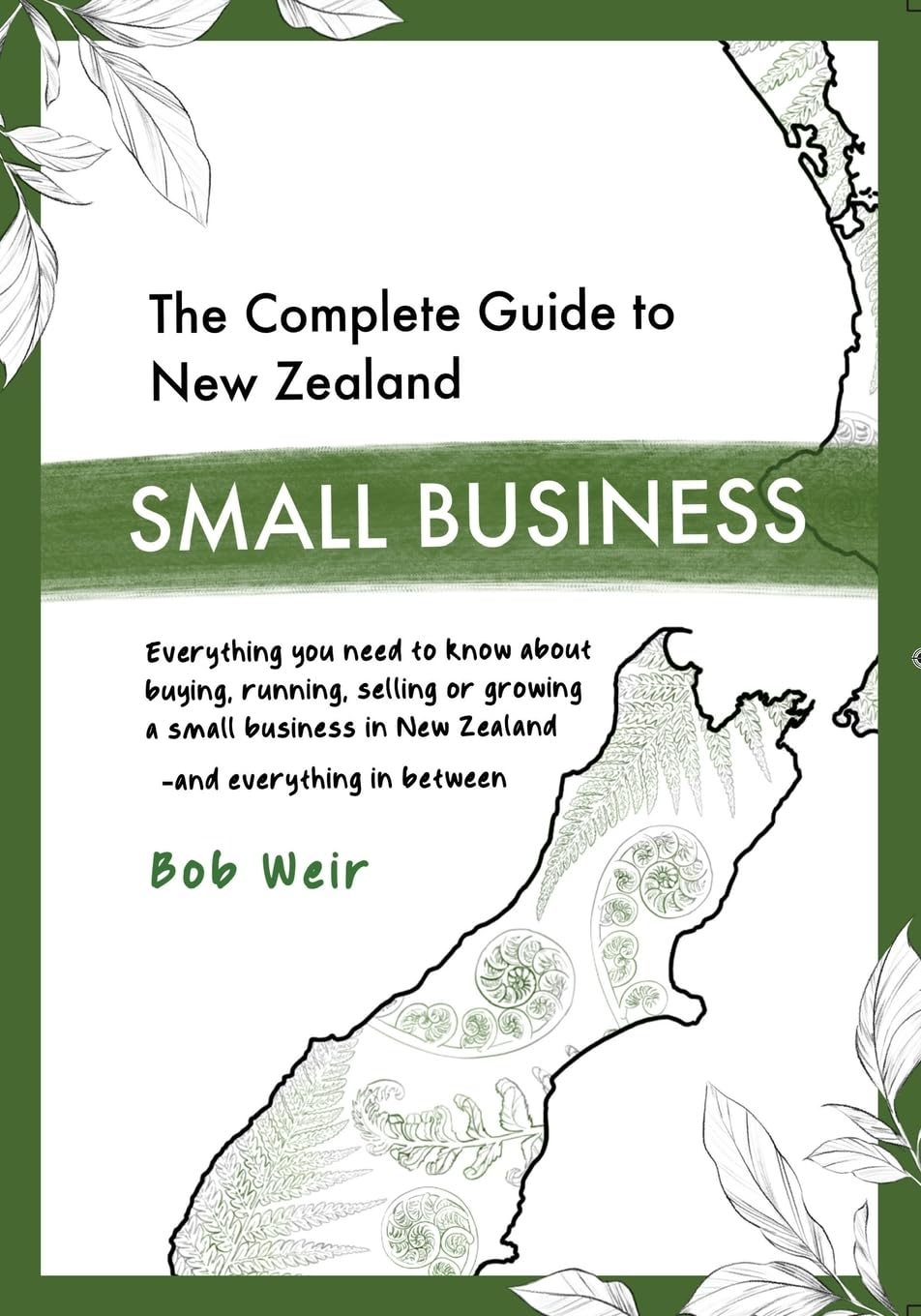 The Complete Guide to New Zealand Small Business Law