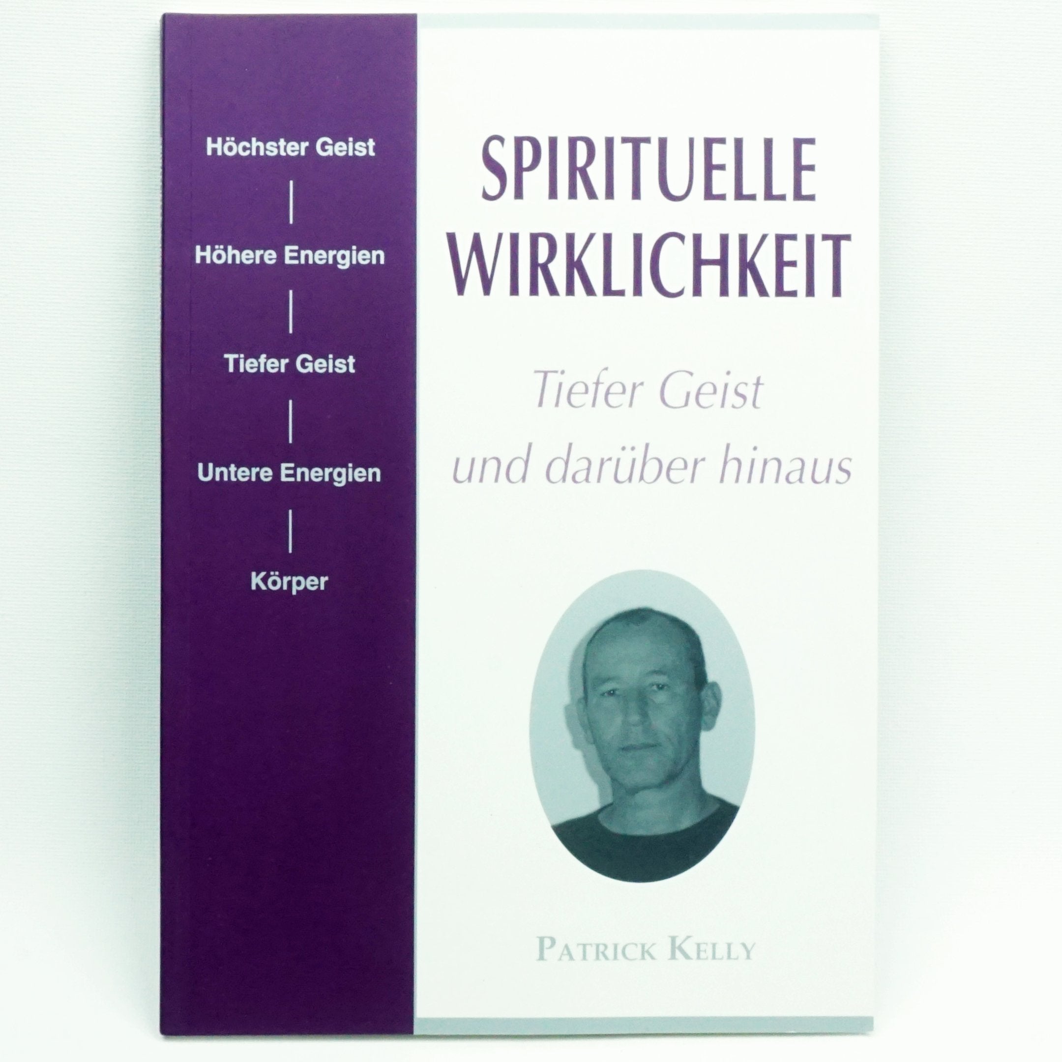 Spirituelle Wirklichkeit - Tiefer Geist und darüber hinaus Books