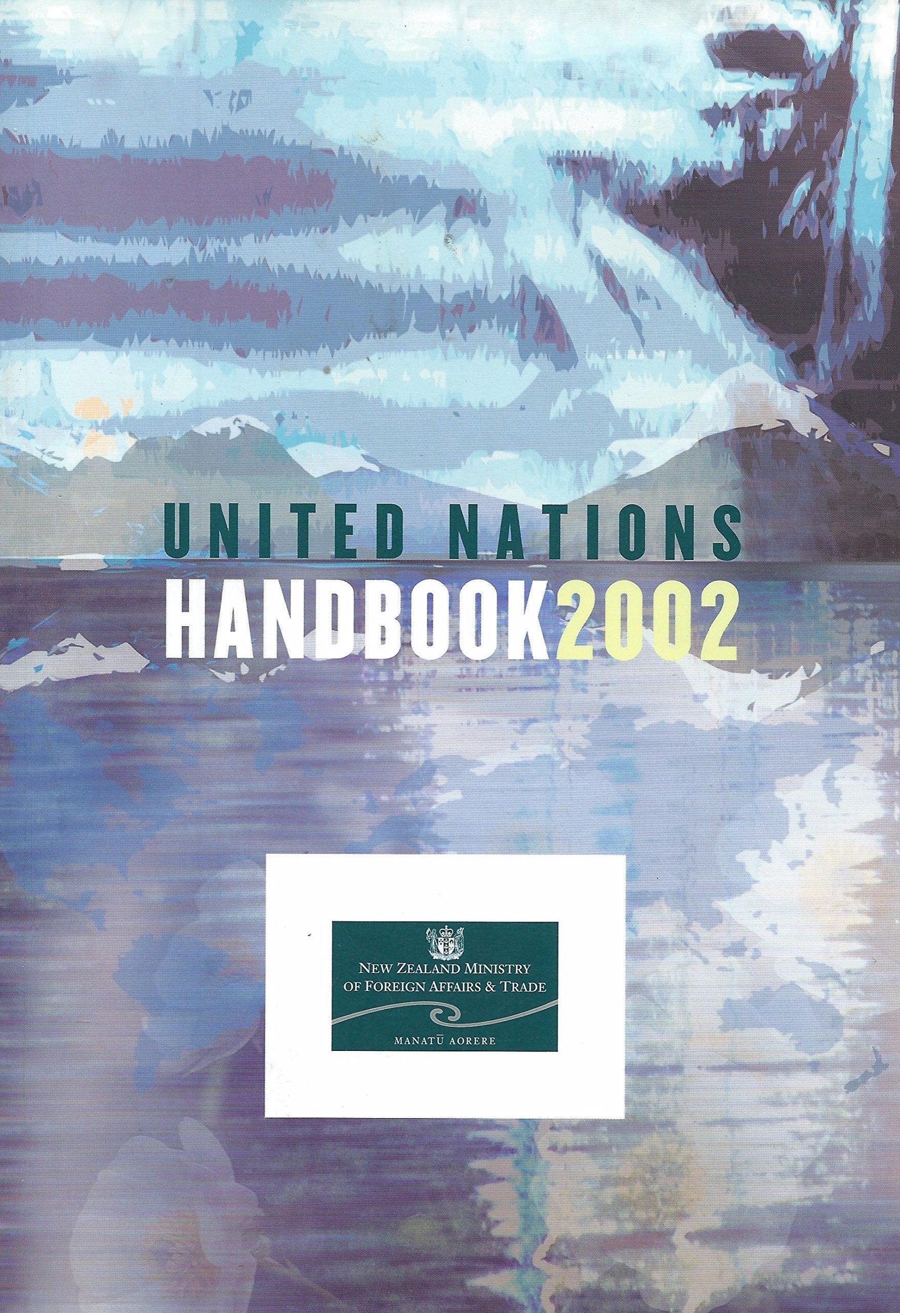 United Nations Handbook 2001; herausgegeben vom New Zealand Ministry of Foreign Affairs and Trade / Manatu Aorere; Books