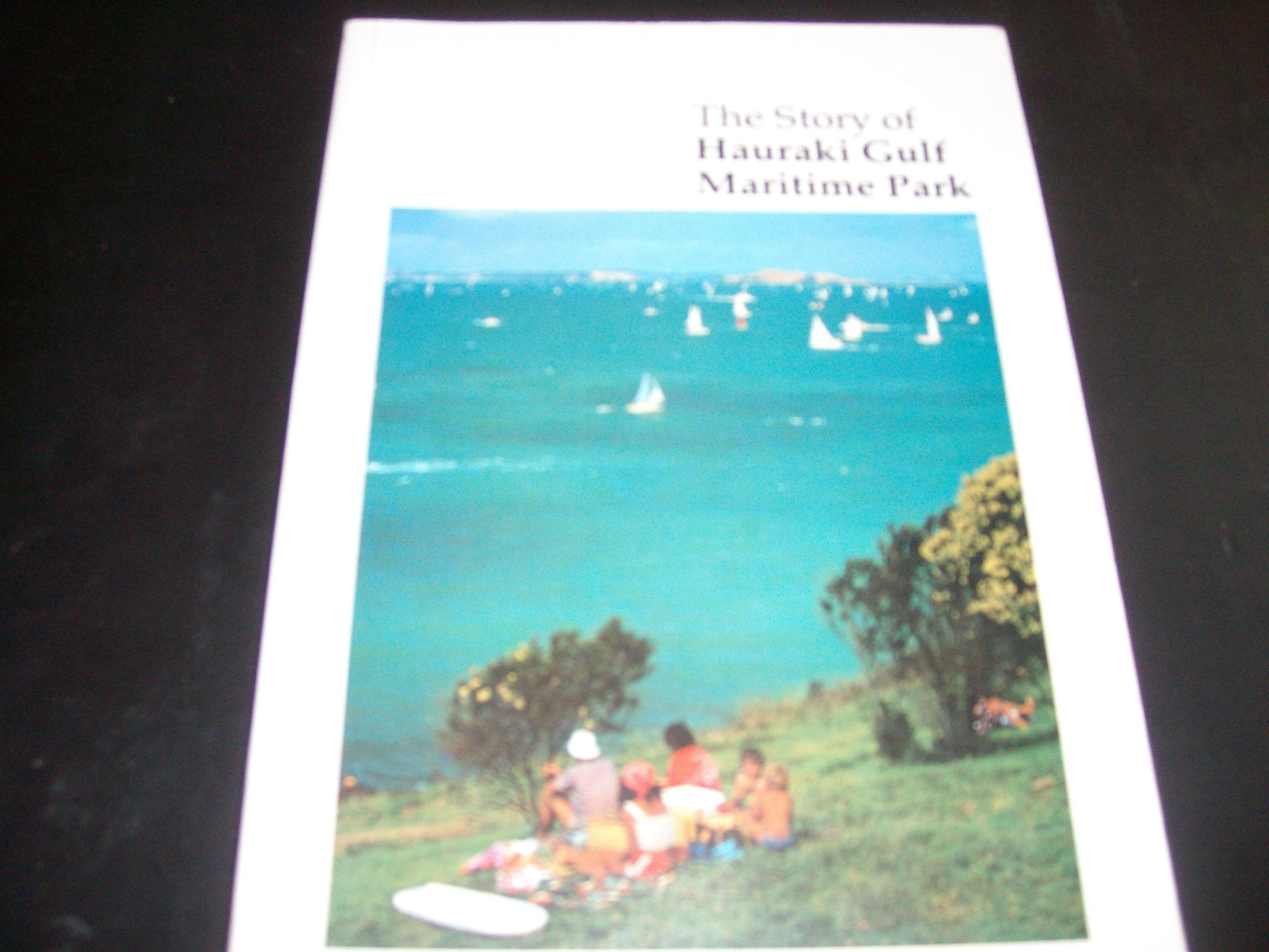 The Story of the Hauraki Gulf Maritime Park Books