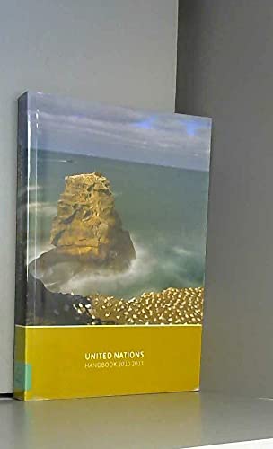 United Nations Handbook 2010-2011: An Annual Guide for Those Working With and Within the United Nations Business, Finance & Career