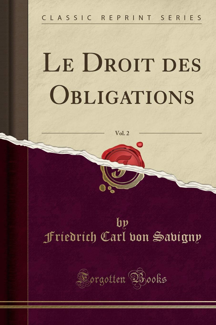 Le Droit des Obligations, Vol. 2 (Classic Reprint) Law