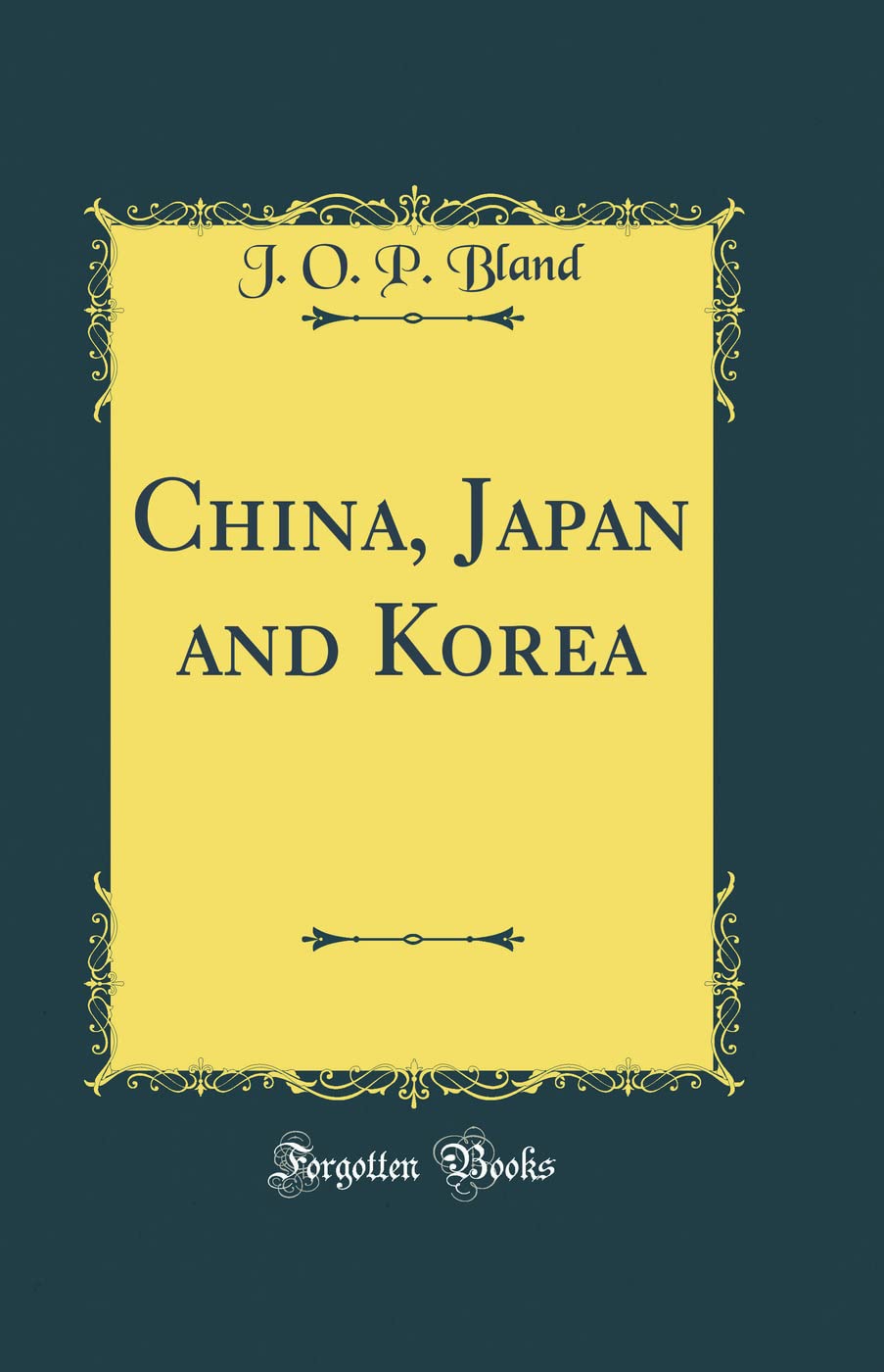 China, Japan and Korea (Classic Reprint) Film, Art & Culture