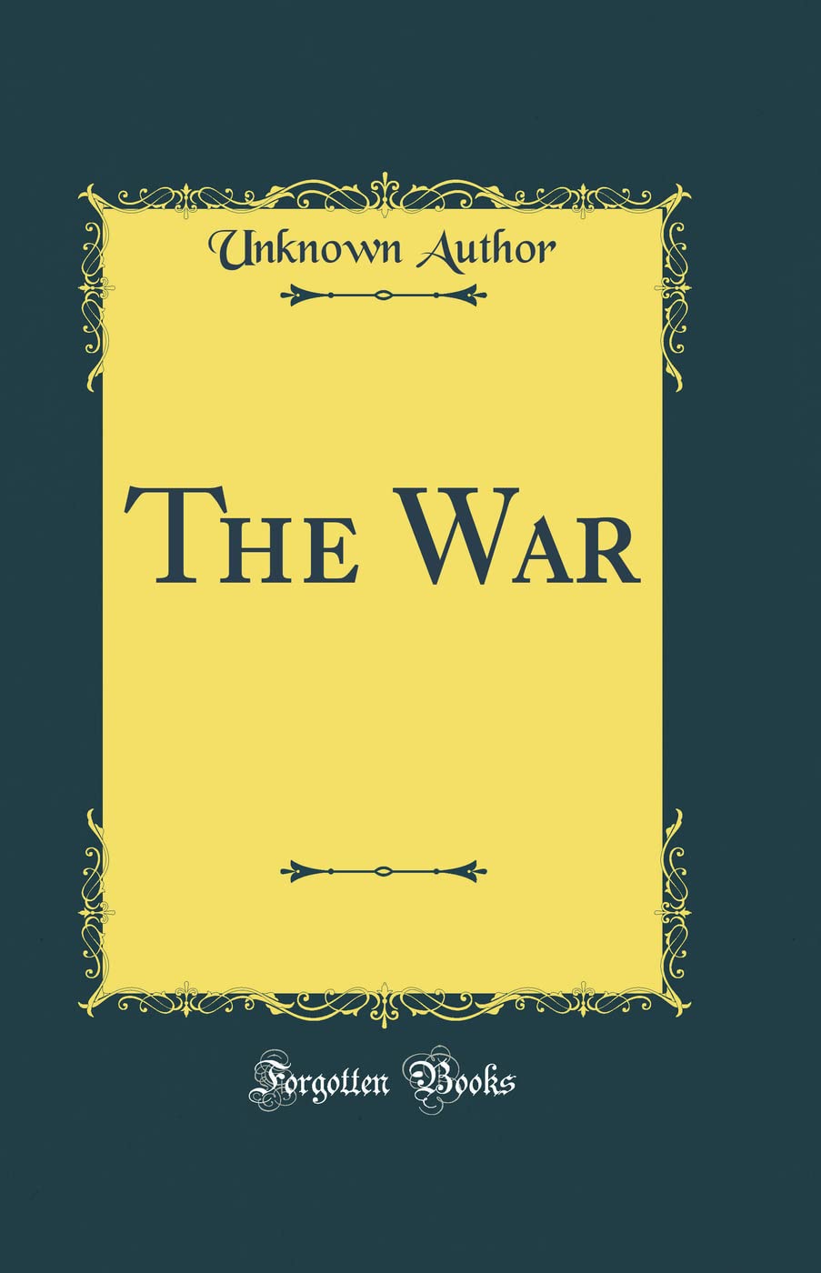 The War (Classic Reprint) Film, Art & Culture