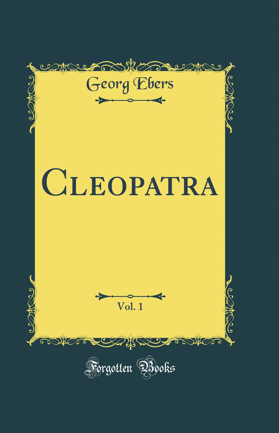 Product Image: Cleopatra, Vol. 1 (Classic Reprint)