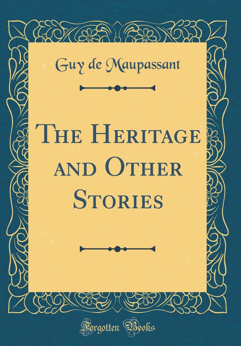 The Heritage and Other Stories (Classic Reprint) book