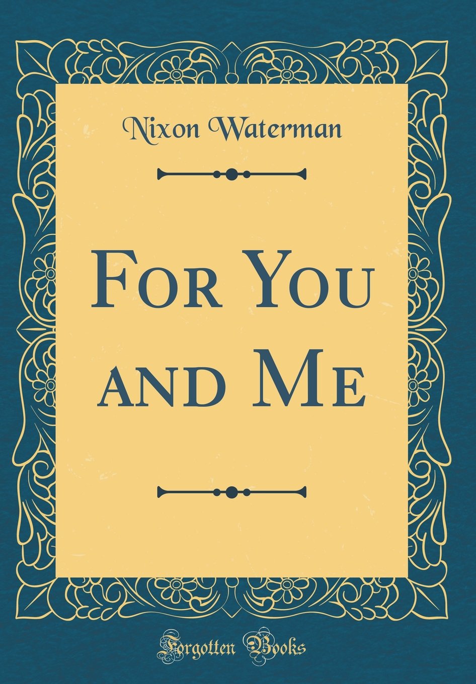 For You and Me (Classic Reprint) Poetry