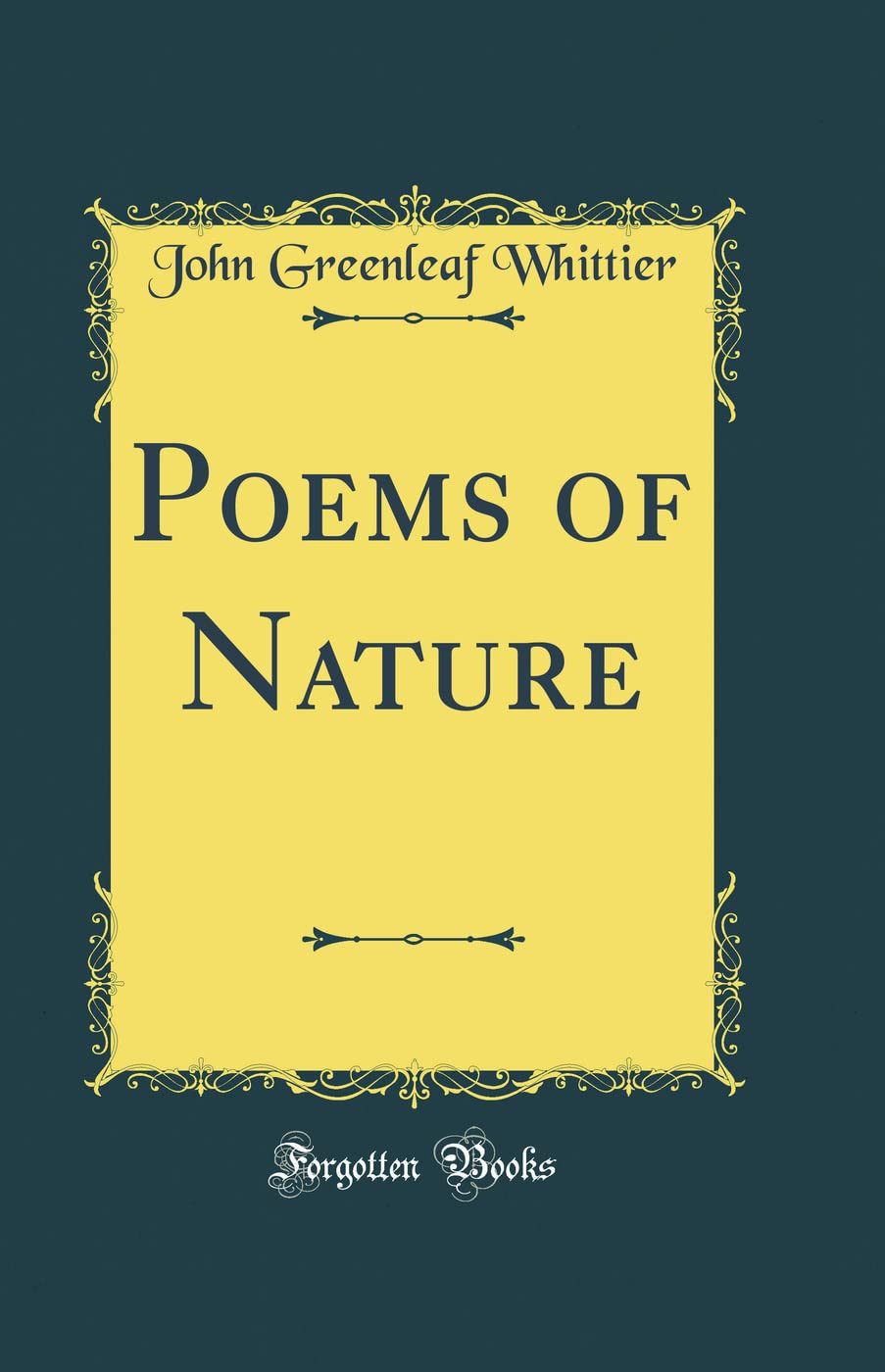 Poems of Nature (Classic Reprint) Poetry