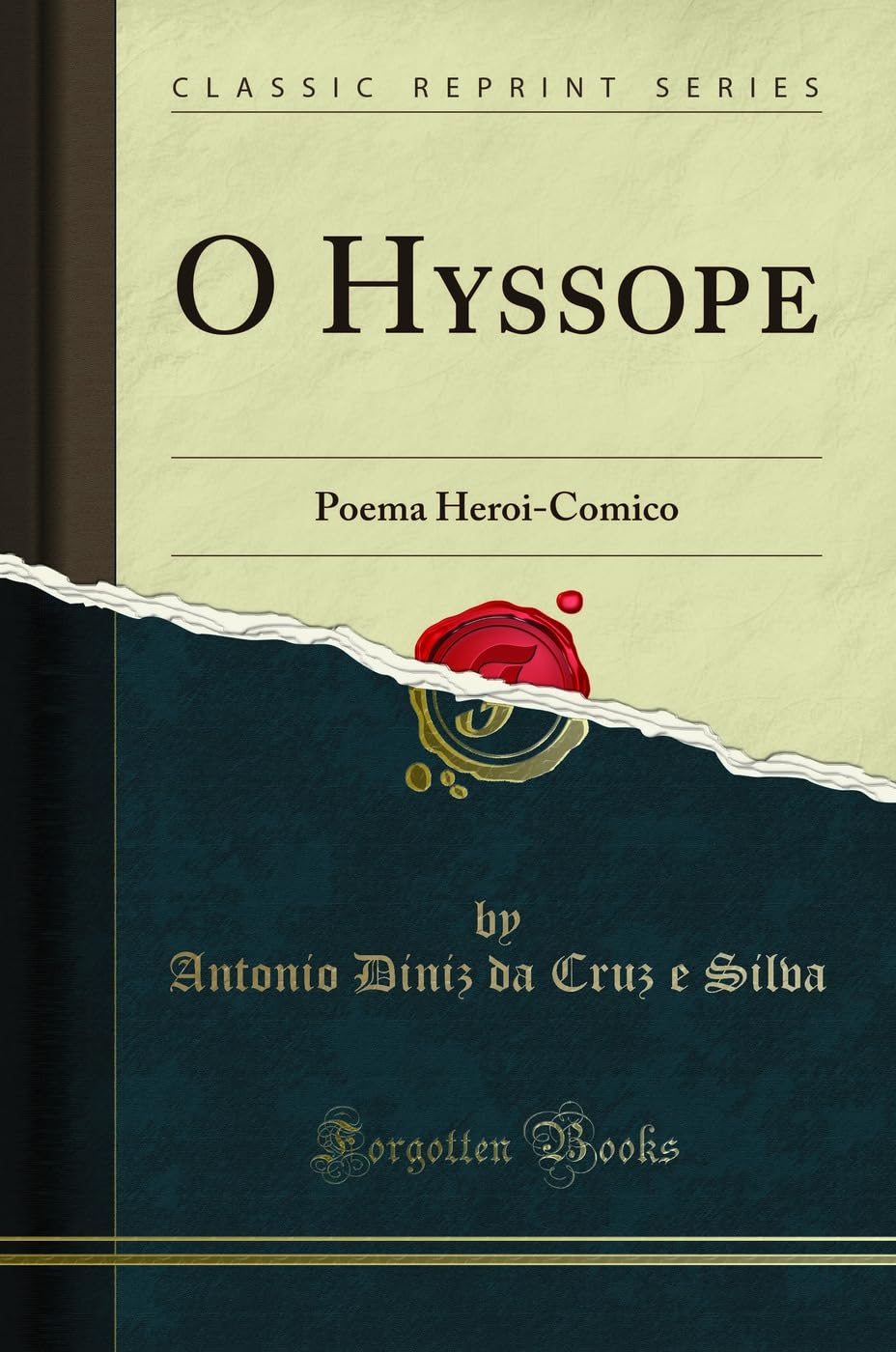 O Hyssope: Poema Heroi-Comico (Classic Reprint) Poetry
