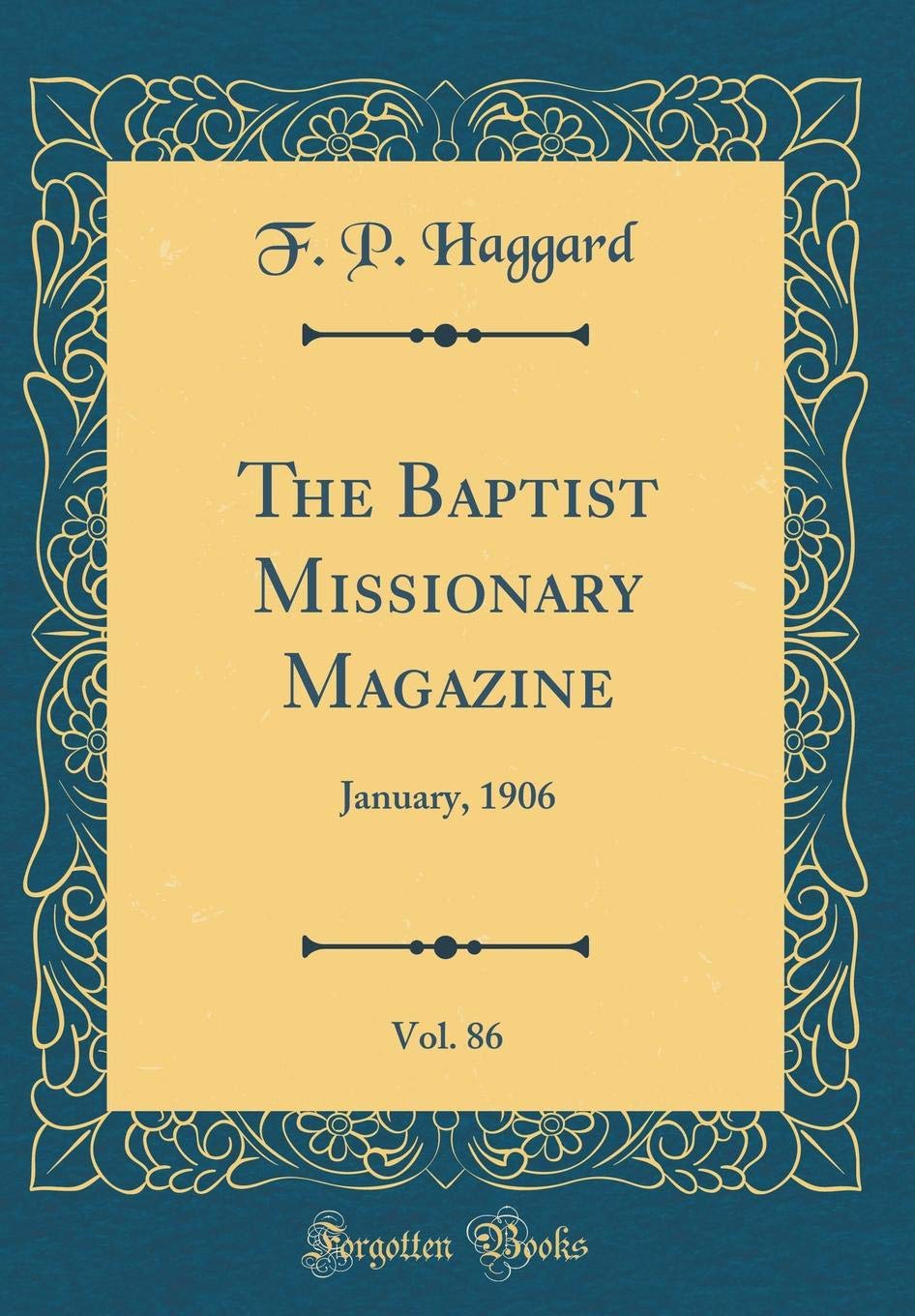The Baptist Missionary Magazine, Vol. 86: January, 1906 (Classic Reprint) Reference Books