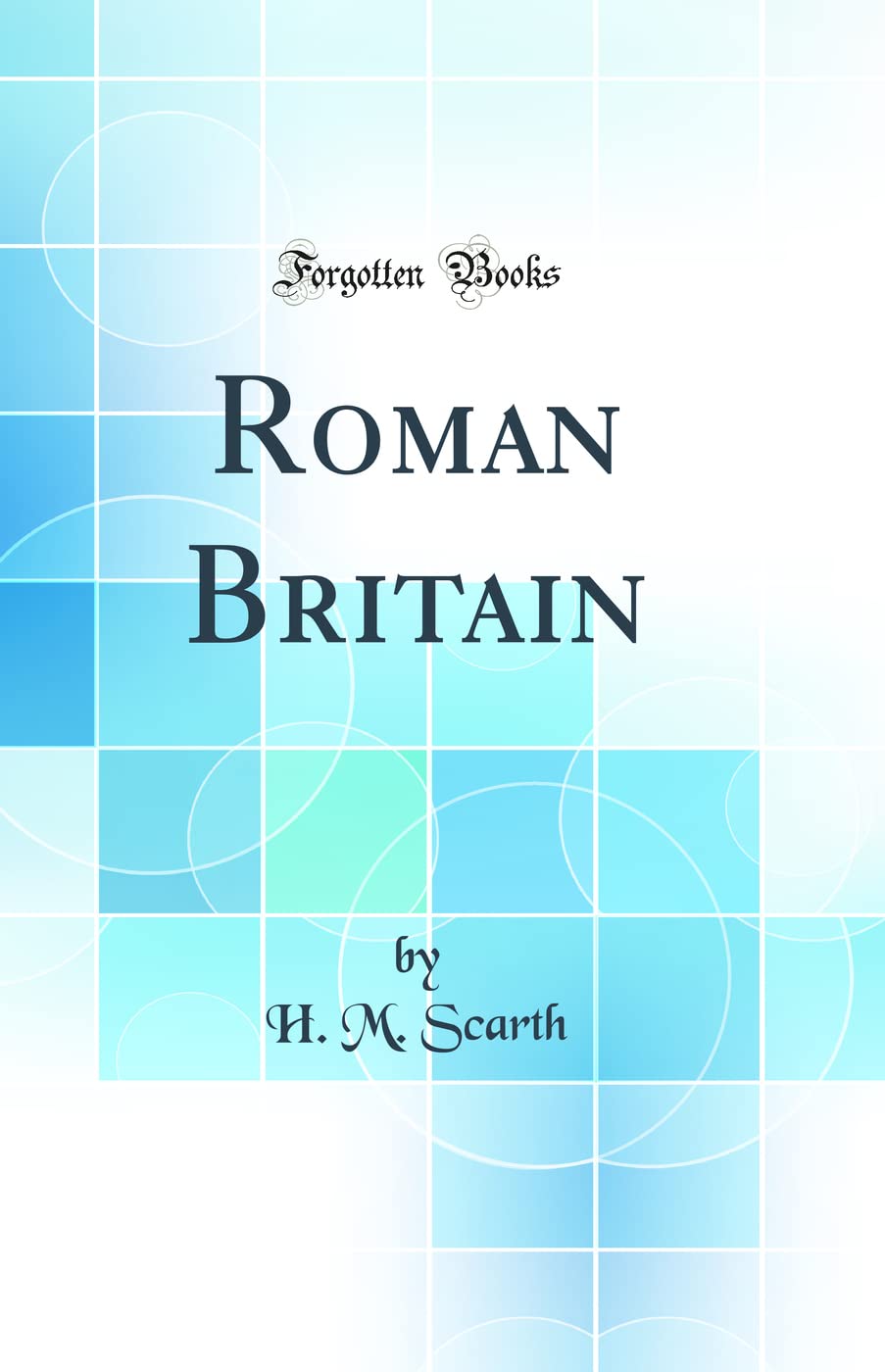 Product Image: Roman Britain (Classic Reprint)