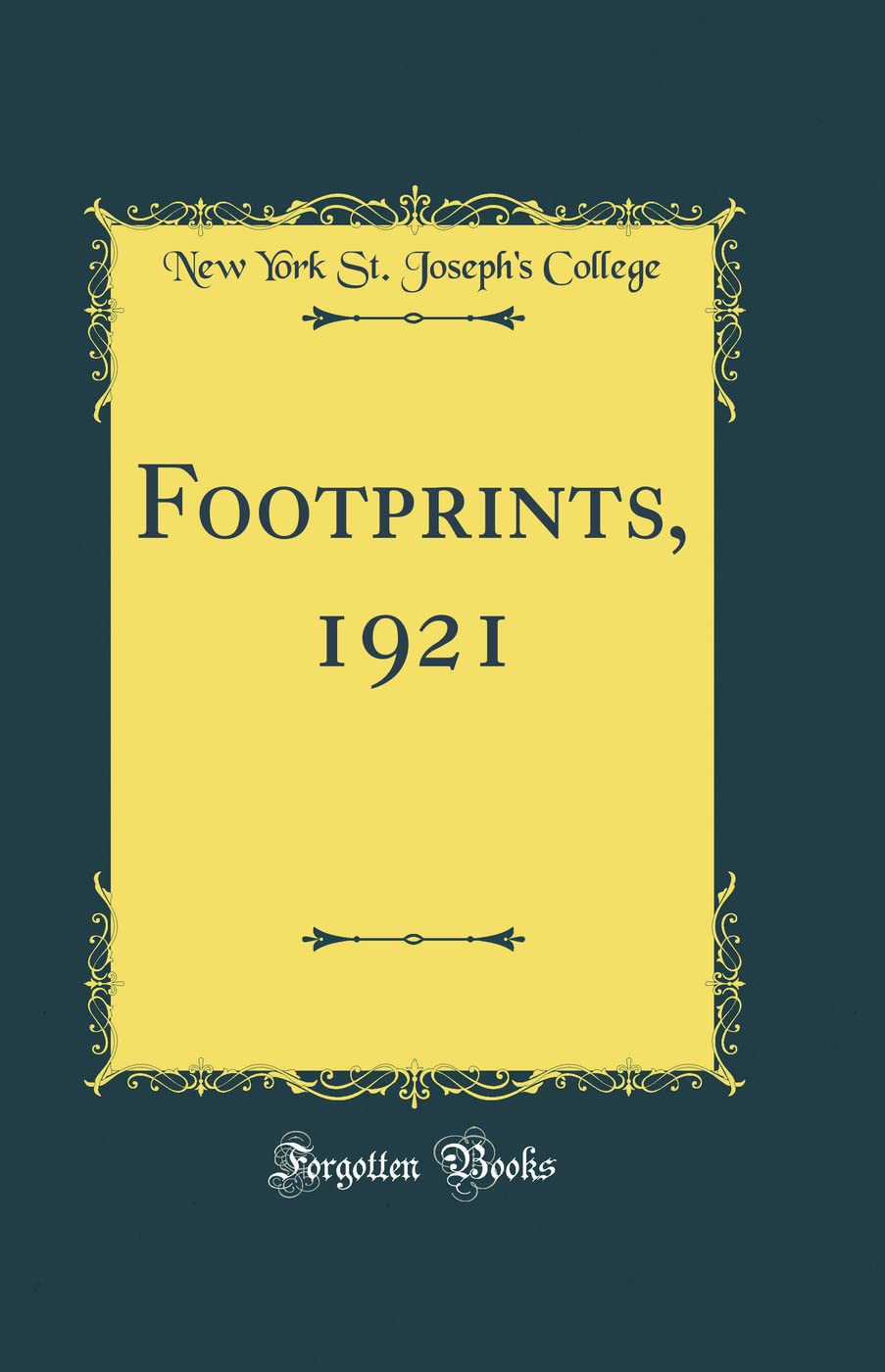 Footprints, 1921 (Classic Reprint) Memories