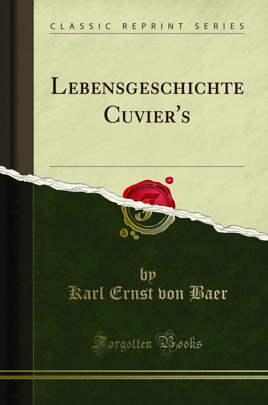 Lebensgeschichte Cuvier's (Classic Reprint) Memories