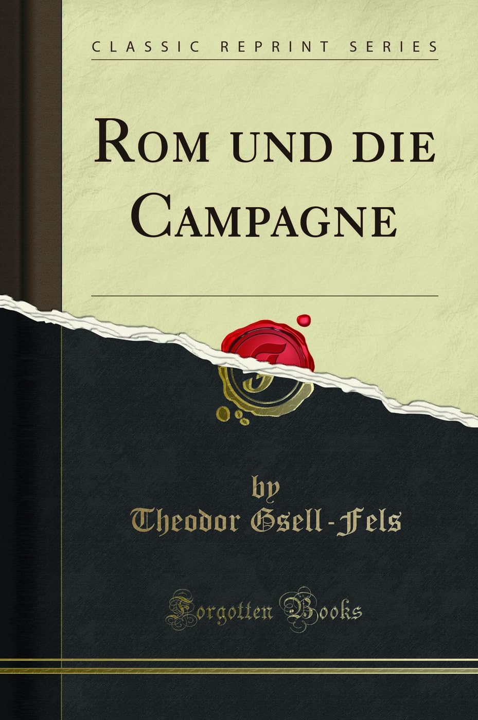 Rom und die Campagne (Classic Reprint) Architecture