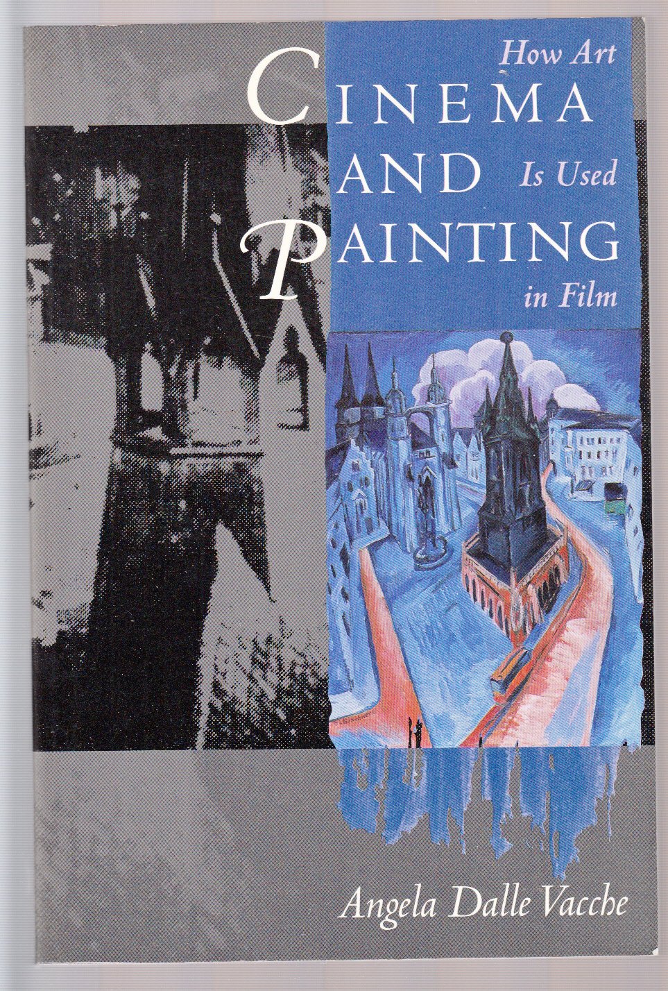 Cinema and Painting: How Art Is Used in Film book