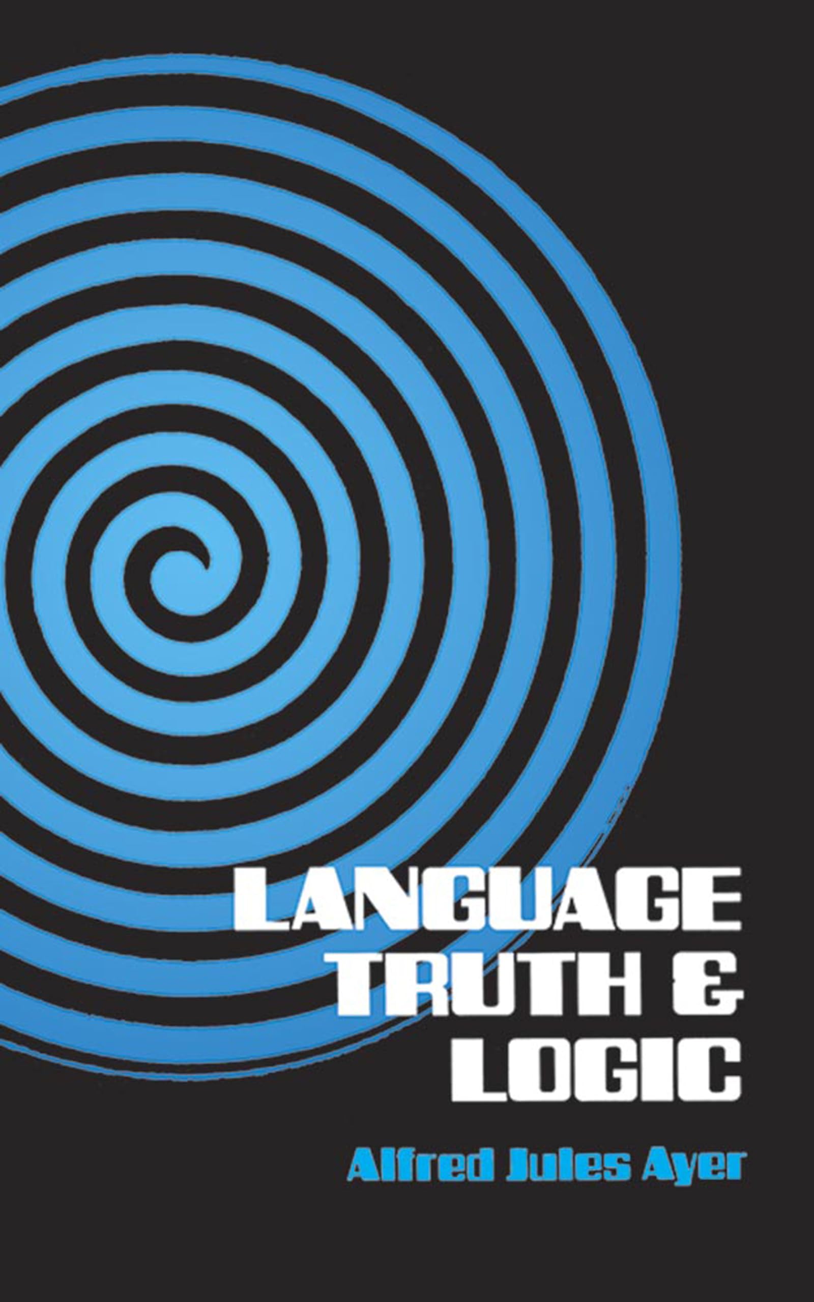Language, Truth and Logic (Dover Books on Western Philosophy) Philosophy