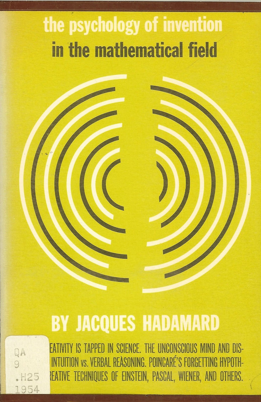 The Psychology of Invention in the Mathematical Field Mathematics
