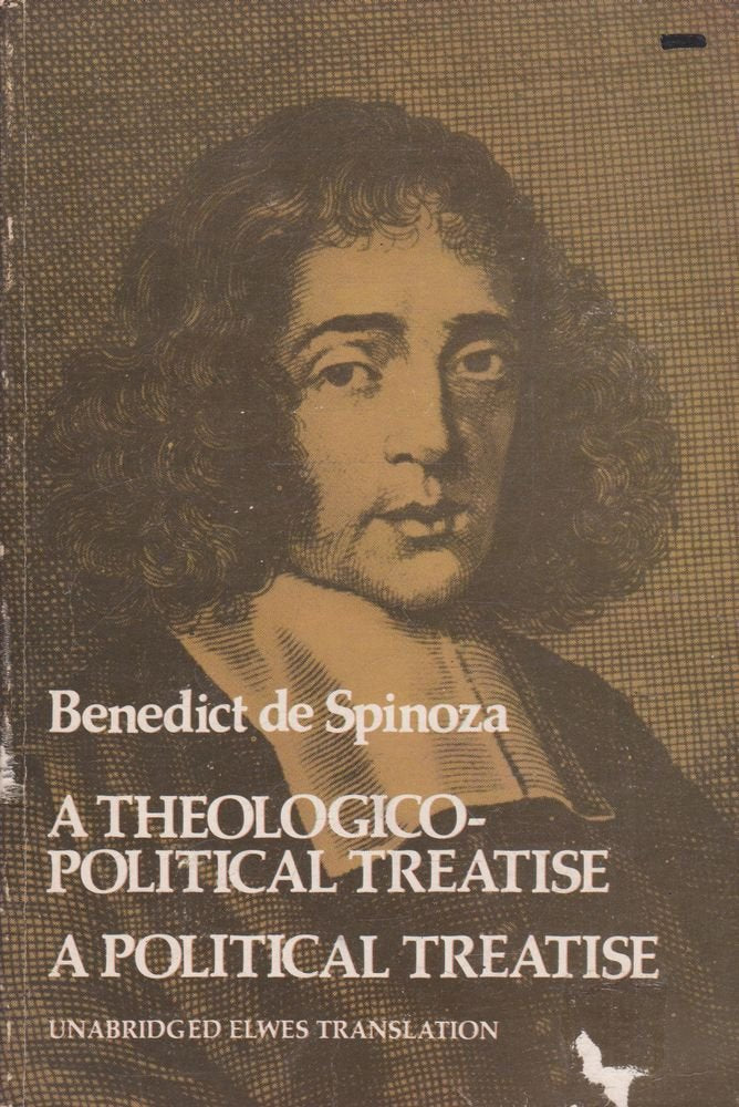 The Theologico-Political Treatise: v. 1 (Chief Works) Philosophy