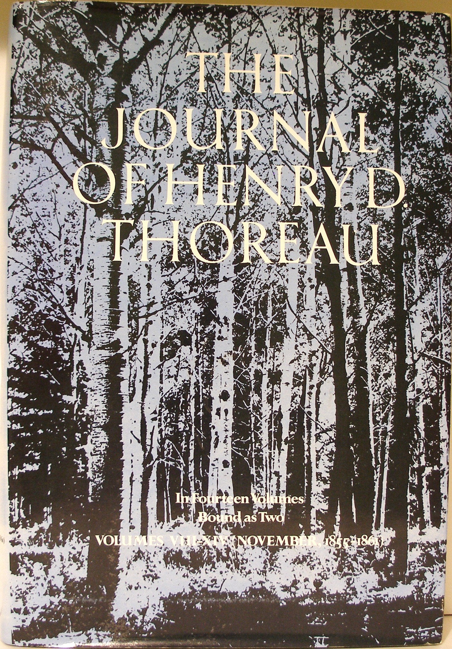 Journal of Henry David Thoreau/in Fourteen Volumes Bound As Two Vols. 8-14: (November, 1855-1861) (The Journal of Henry D. Thoreau) Contemporary literature Books