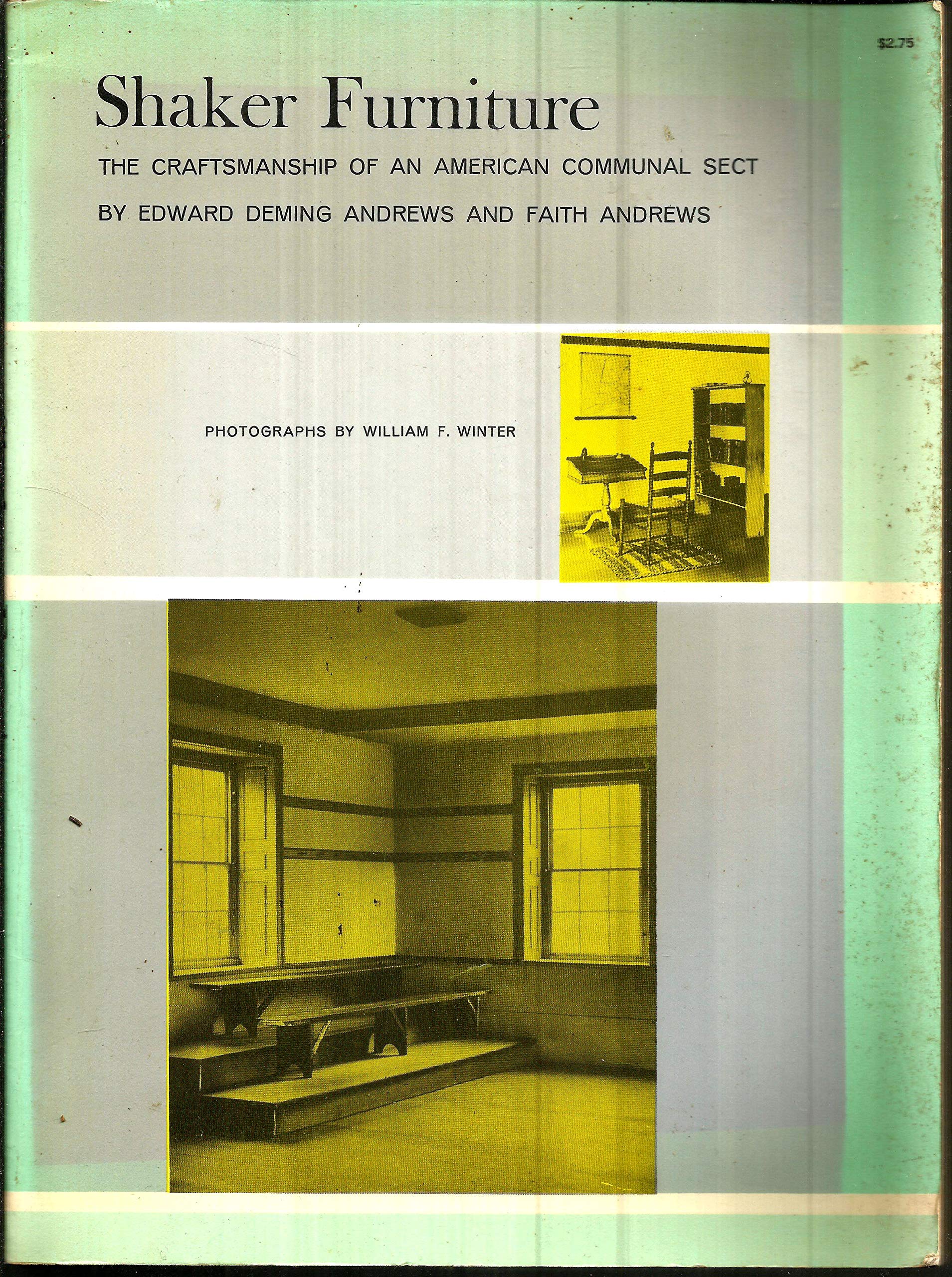 Shaker Furniture: The Craftsmanship of an American Communal Sect Hobbies & Crafts