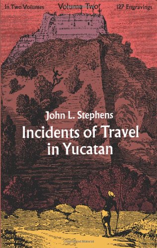Incidents of Travel in Yucatan, Vol. 2 Leisure, Home & Garden