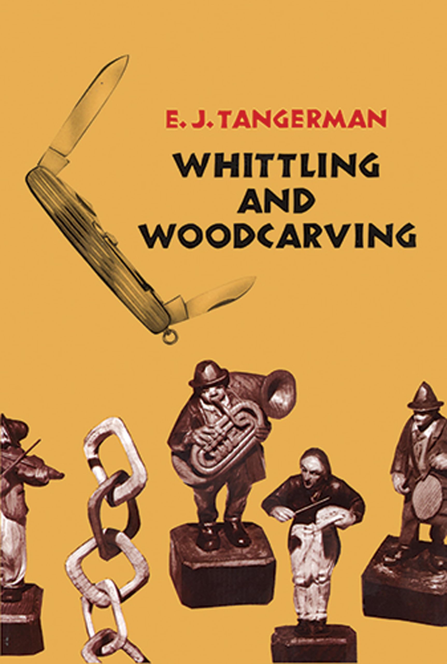 Whittling and Woodcarving (Dover Crafts: Woodworking) Social Sciences