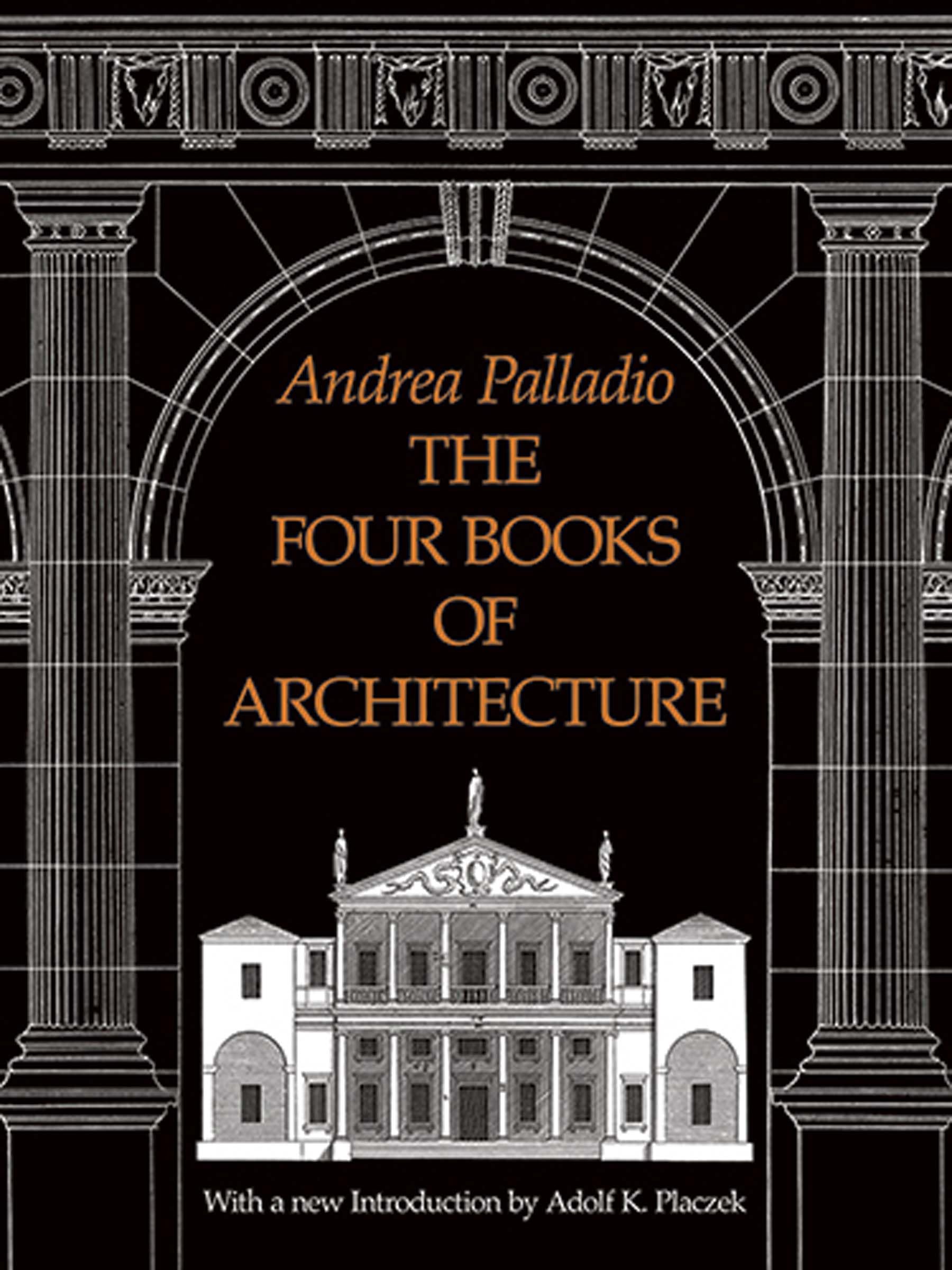 The Four Books of Architecture Architecture
