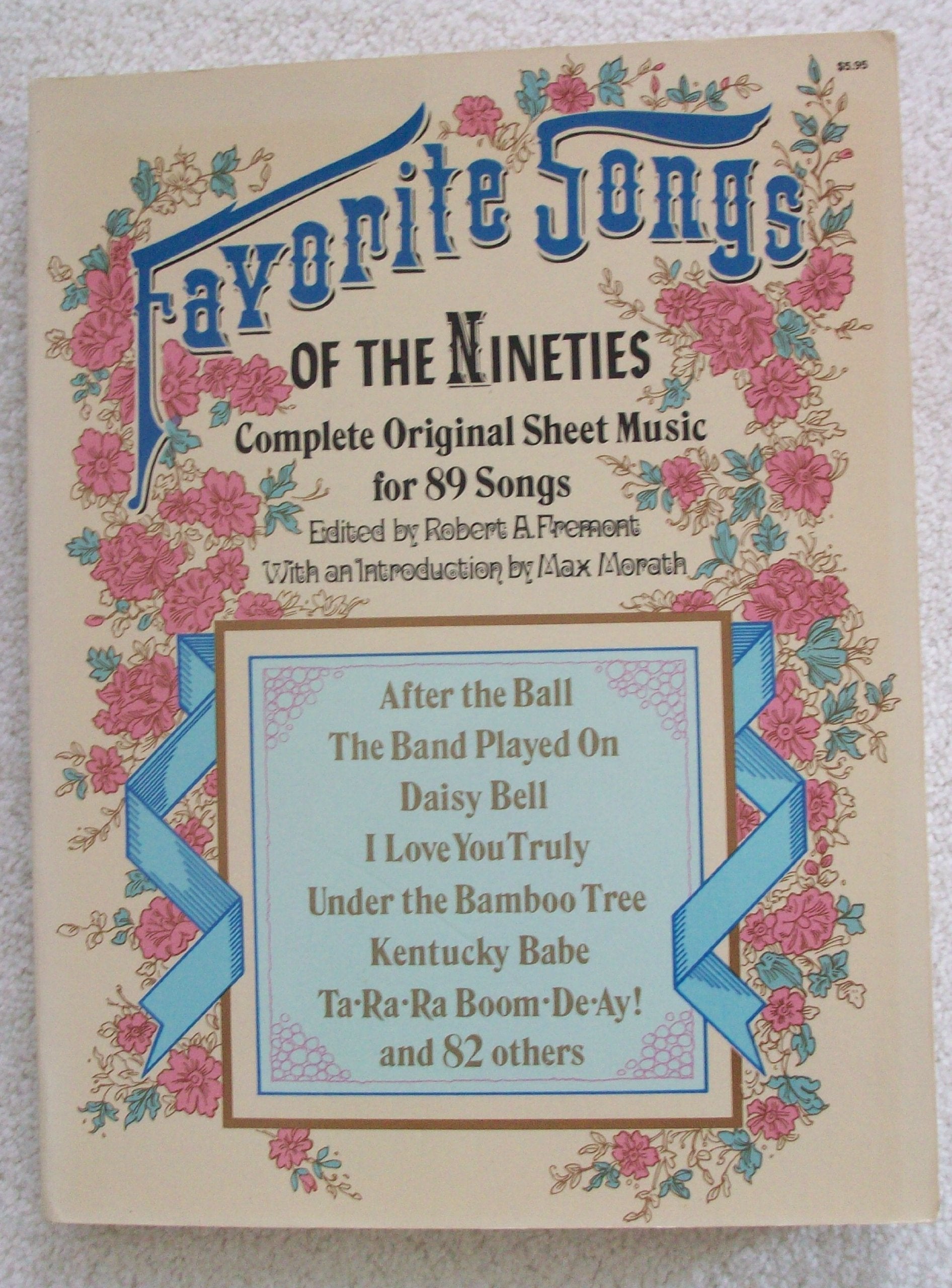 Favorite Songs of the Nineties: Complete Original Sheet Music for 89 Songs (Dover Song Collections) Sheet Music