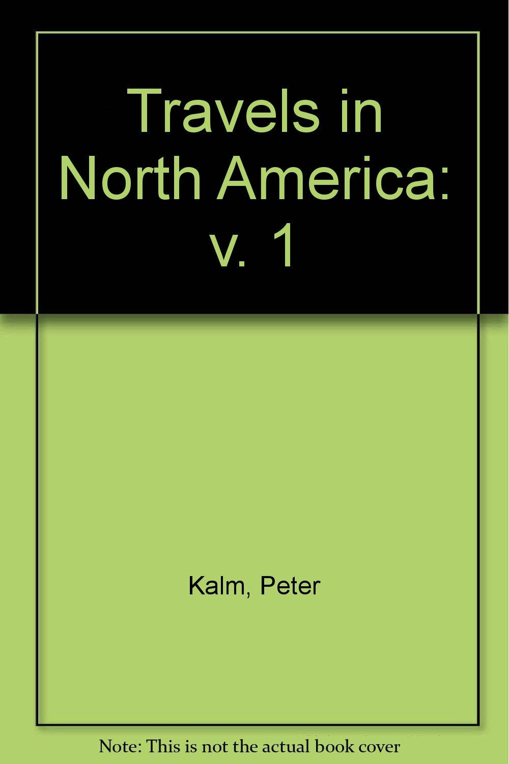 Travels in North America: v. 1 Books