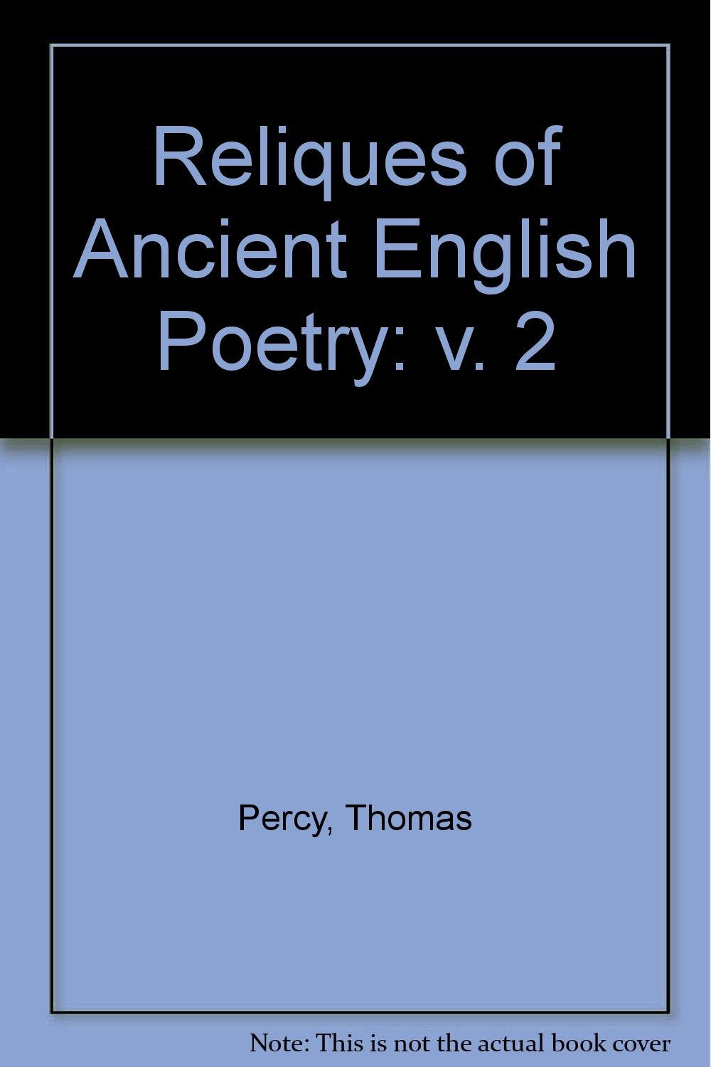 Reliques of Ancient English Poetry: v. 2 Books