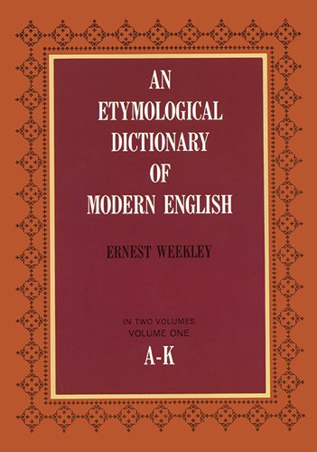 Etymological Dictionary of Modern English (Dover Language Guides) Social Sciences
