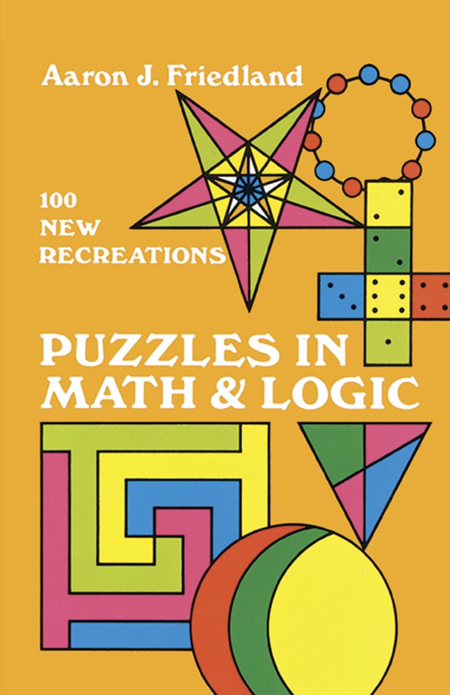 Puzzles in Math and Logic Leisure & Fun Books