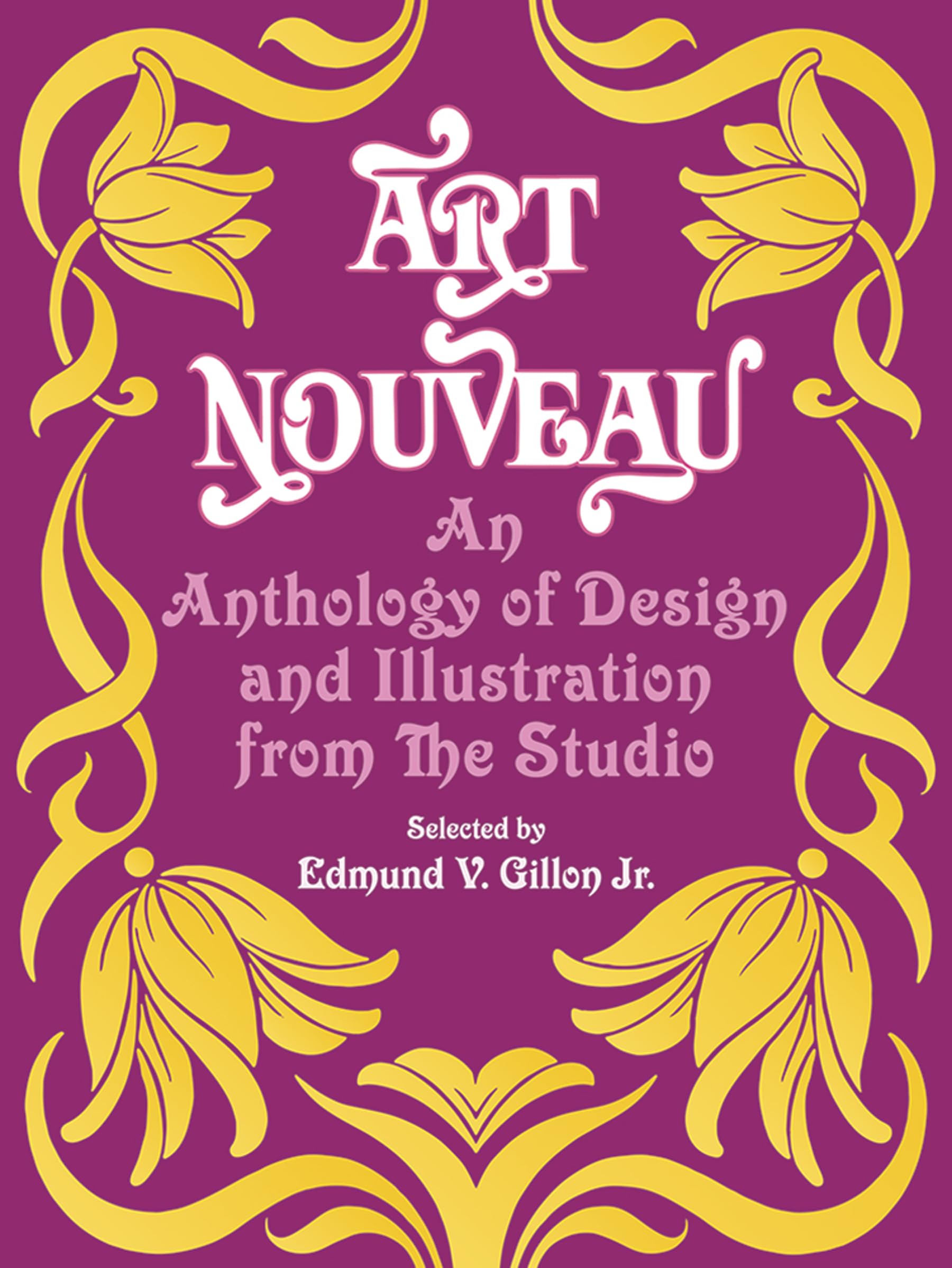 Art Nouveau: An Anthology of Design and Illustration from the Studio (Dover Pictorial Archive Series) Film, Art & Culture