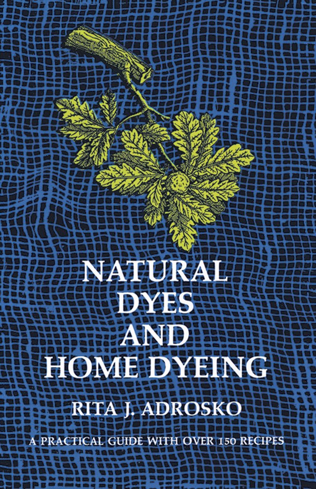 Natural Dyes and Home Dyeing Business & Technology