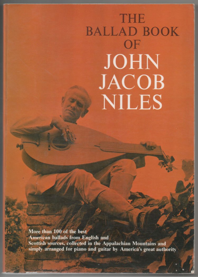 Ballad Book of John Jacob Niles Arts & Music