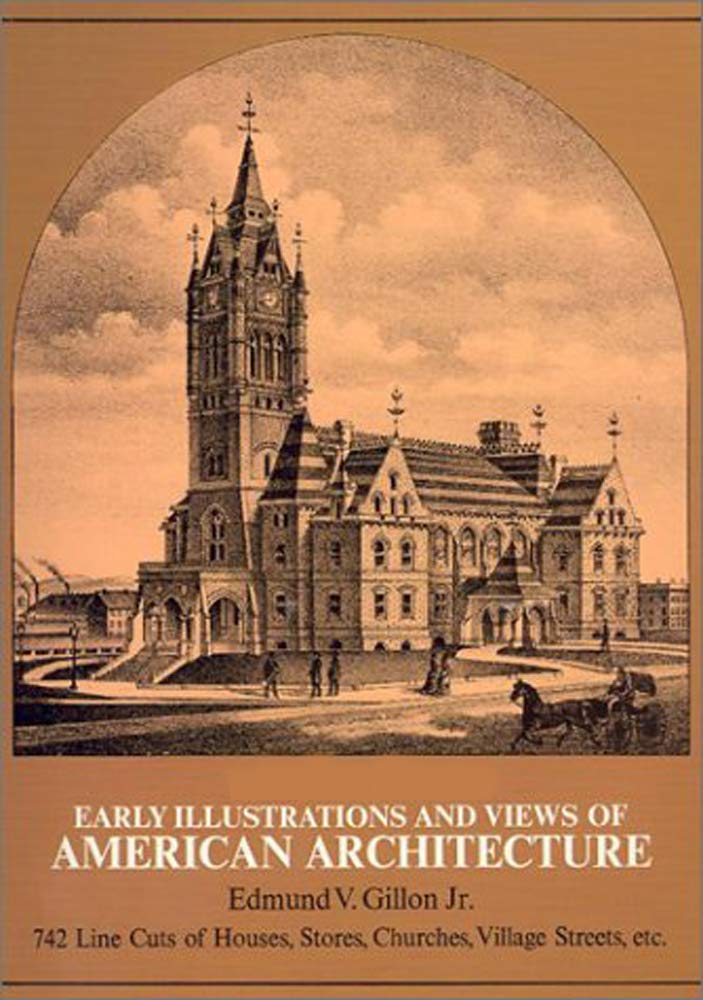 Pictorial Archive of Early Illustrations and Views of American Architecture book