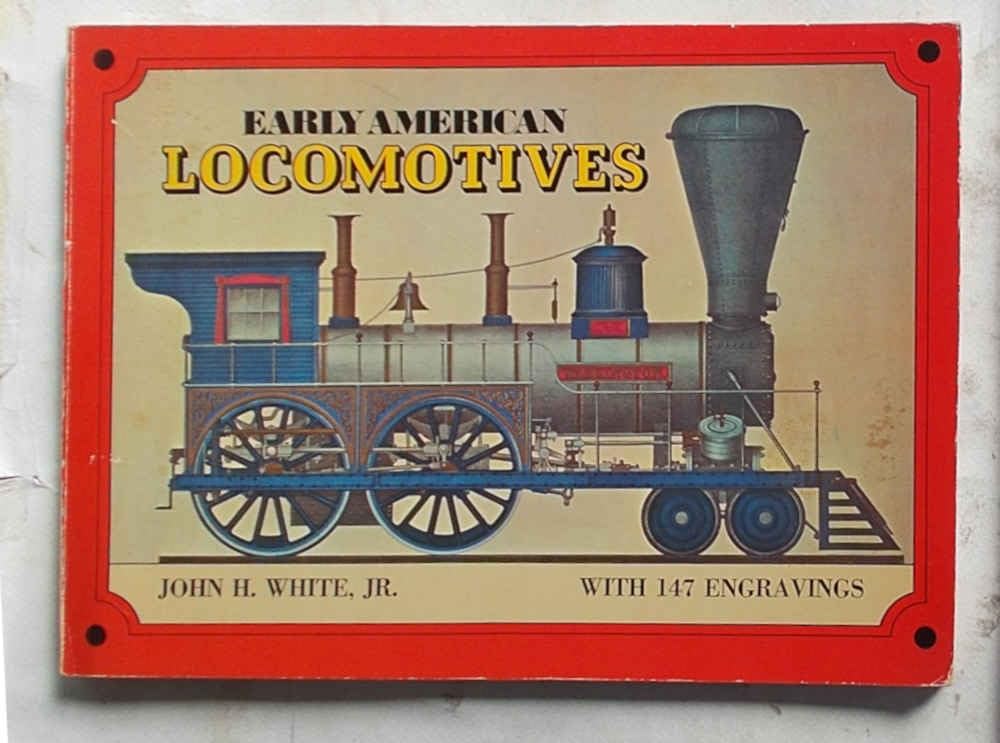 Early American Locomotives With 147 Engravings Hobbies & Crafts