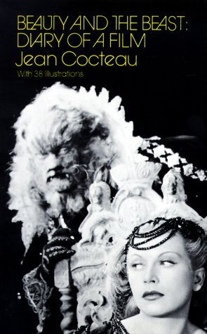 Beauty and the Beast: Diary of a Film (Beauty and the Beast: Diary of A Film#(Cocteau)) Film, Art & Culture